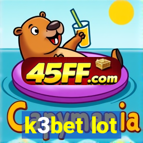 k3bet lot